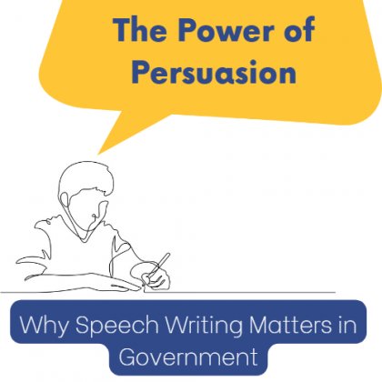 Good speech-writing skills are essential for civil servants working in government.