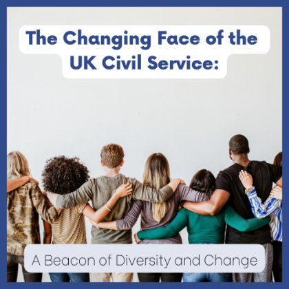 The changing face of the UK civil service