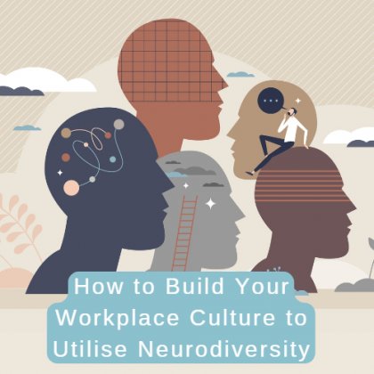 building for neurodiversity in the workplace